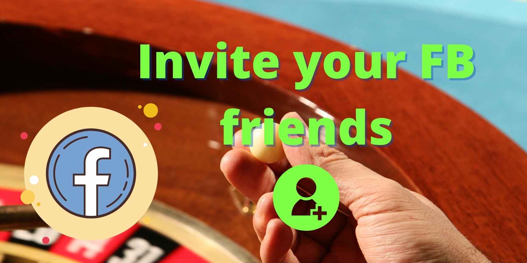 invite your friends